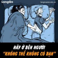 HÃY Ở BÊN NGƯỜI “KHÔNG THỂ KHÔNG CÓ BẠN”